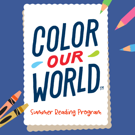 crayons, colored pencils, and a notebook on top of a blue background with the words color our world summer reading program on the notebook