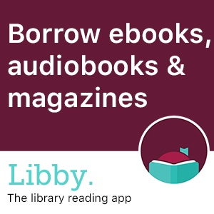borrow ebooks, audiobooks & magazines written on a maroon background